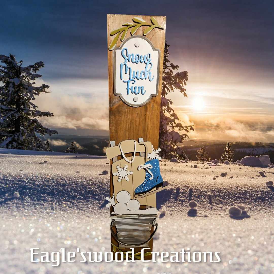 4ft Interchangeable Porch Leaner Sign Insert "Snow Much Fun"