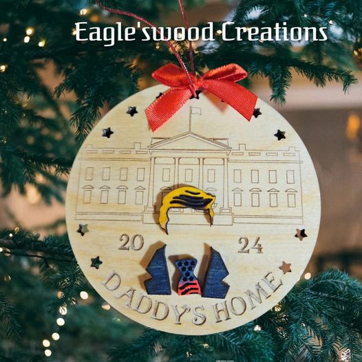 Daddy's Home Trump 2024 Ornament
