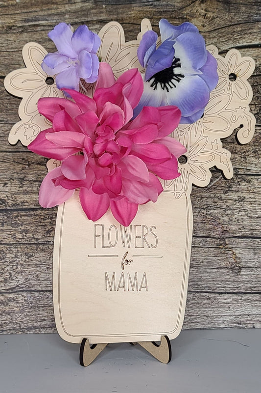 Flowers for Mama/Mom/Grandma