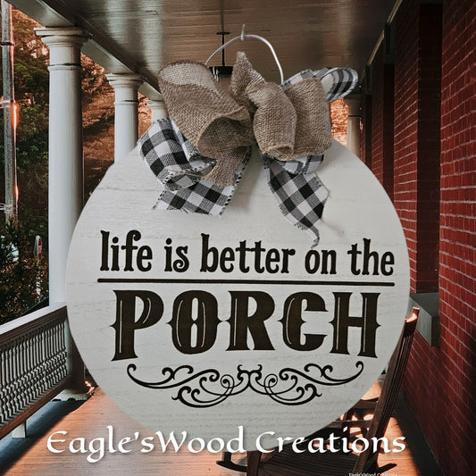 "Life is Better on the Porch" Door Hanger